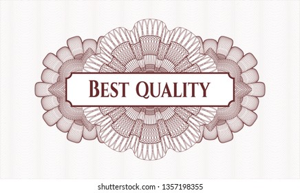 Red money style emblem or rosette with text Best Quality inside