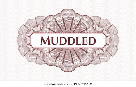 Red money style emblem or rosette with text Muddled inside