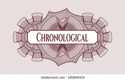 Red money style emblem or rosette with text Chronological inside