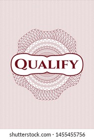 Red money style emblem or rosette with text Qualify inside