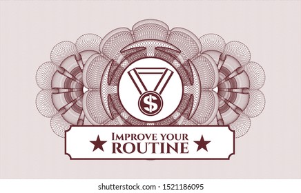 Red money style emblem or rosette with business award icon and Improve your routine text inside