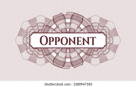 Red money style emblem or rosette with text Opponent inside