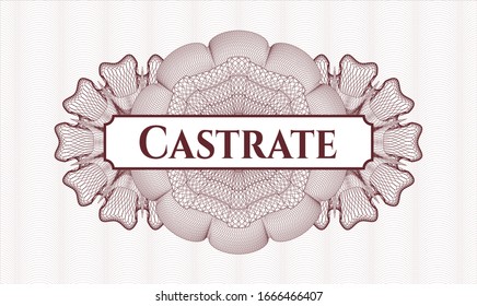 Red money style emblem or rosette with text Castrate inside