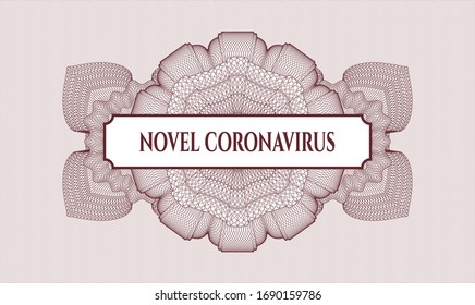 Red money style emblem or rosette with text Novel Coronavirus inside