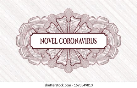Red money style emblem or rosette with text Novel Coronavirus inside