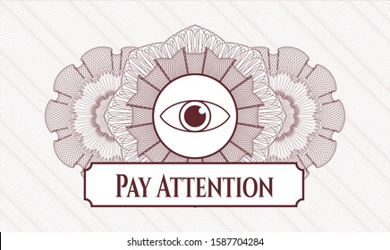 Red money style rosette with eye icon and Pay Attention text inside