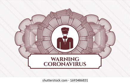Red money style rosette with man wearing face mask icon and Warning Coronavirus text inside