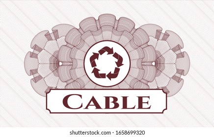 Red money style rosette with recycle icon and Cable text inside
