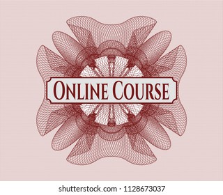 Red money style rosette with text Online Course inside