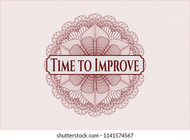 Red money style rosette with text Time to Improve inside