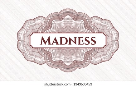 Red money style rosette with text Madness inside