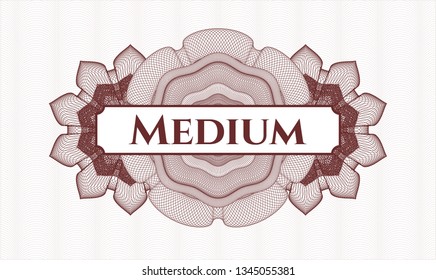 Red money style rosette with text Medium inside