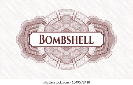 Red money style rosette with text Bombshell inside