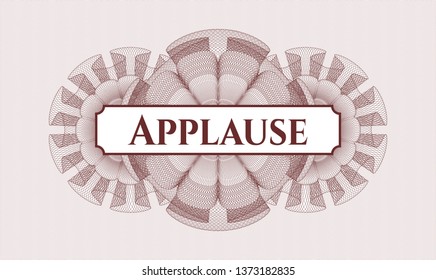 Red money style rosette with text Applause inside