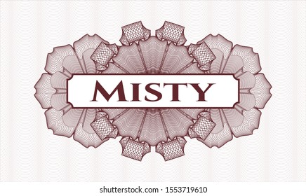 Red money style rosette with text Misty inside