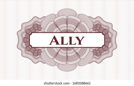 Rosette estilo dinero rojo con texto Ally dentro