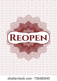 Red money style rosette with text Reopen inside