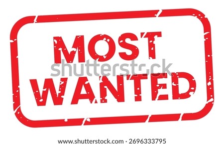 Red Most Wanted isolated stamp, sticker, header with grunge texture vector illustration