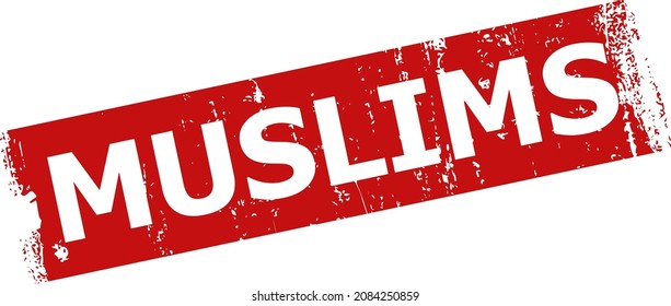 Red MUSLIMS rectangle seal stamp. MUSLIMS title is inside rectangle shape. Rough MUSLIMS seal stamp in red color, with corroded surface.
