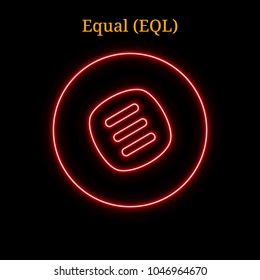 Red neon Equal (EQL) cryptocurrency symbol. Vector illustration eps10 isolated on black background
