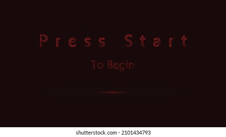 Red neon press start to begin sign 