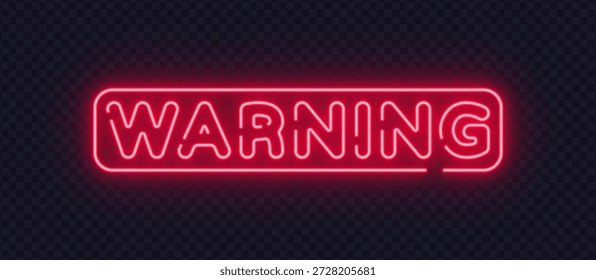 Red neon vector sign displaying Warning message. Bold glowing letters emphasize danger and important notice. Suitable for safety signs and alert graphics.