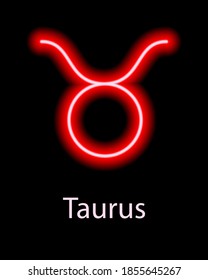 Red neon zodiac sign Taurus with caption. Predictions, astrology, horoscope.