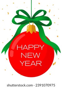 A red New Year's ball with a green bow. Happy New Year greeting card. Vector illustration.