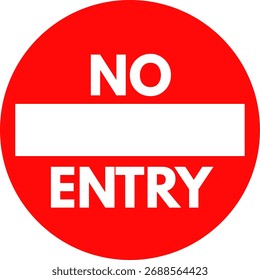 red no entry sign, do not enter