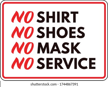 Red No Shoes No Shirt No Mask No Service Sign