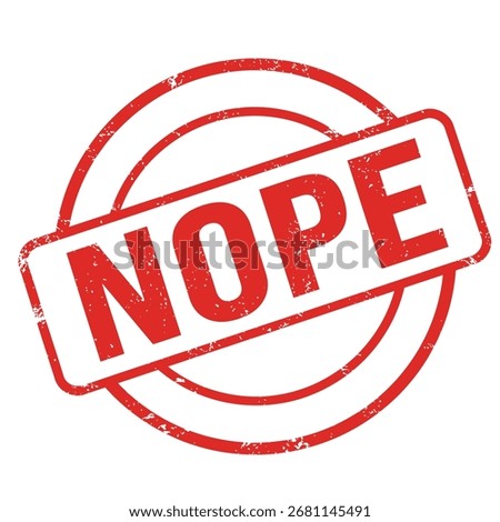 A red 'nope' stamp illustration, clearly expressing negative sentiment.