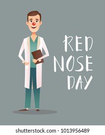 The red nose day. Vector illustration. Isolated. Flat style. Doctor with a red clown nose.