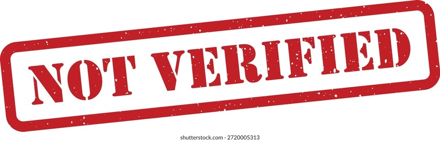 Red not verified stamp isolated on white background