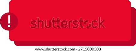 Red notification box with a curved edge on the right and an exclamation mark icon, featuring a cloud.