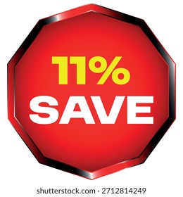 Red octagon shape with metallic border displaying 11 percent save in yellow and white text on...