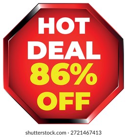 Octágono rojo con texto blanco OFERTA CALIENTE y texto amarillo 86% de descuento en un fondo blanco Vector escalable...