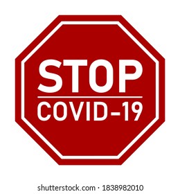 Red Octagonal Stop Covid-19 Coronavirus  Warning Sign. Vector Image.