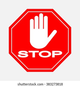 A red octagonal stop sign, STOP prohibits various activities