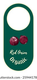 Red Onion classic green logo sticker with hole. Shop label with red onion on green background. Ready design for product packaging tag.