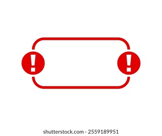 Red outline frame with exclamation mark symbols indicating caution or warning messages.