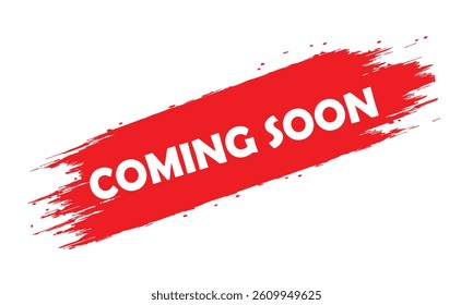 Red paint brush stroke with bold white "COMING SOON" text on a clean white background, ideal for announcements, promotions, marketing, or placeholder content.