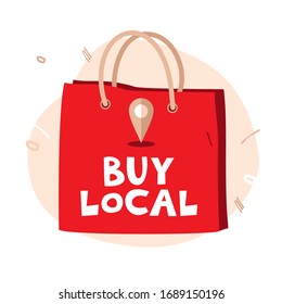 A Red Paper Shopping Bag With The Words Buy Local And A Location Icon. The Concept Of Supporting The Economy During The Global Crisis, Pandemic, And Problems. Vector Illustration 