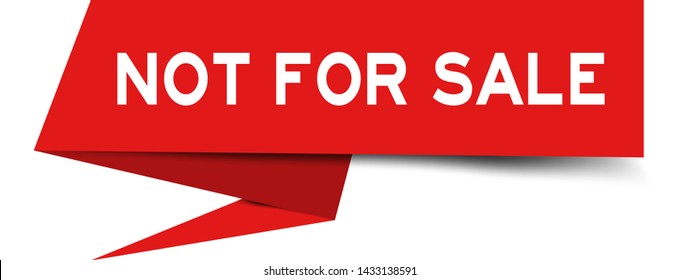 Red paper speech banner with word not for sale on white background (Vector)