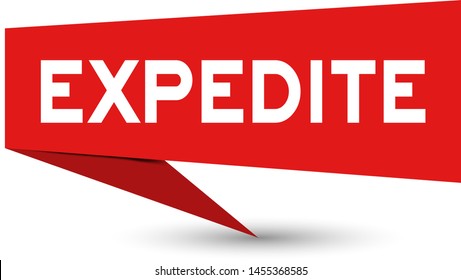 Red paper speech banner with word expedite on white background (Vector)