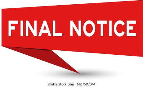 Red paper speech banner with word final notice on white background (Vector)