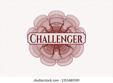 Red passport money rosette with text Challenger inside
