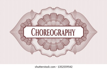 Red passport money rosette with text Choreography inside