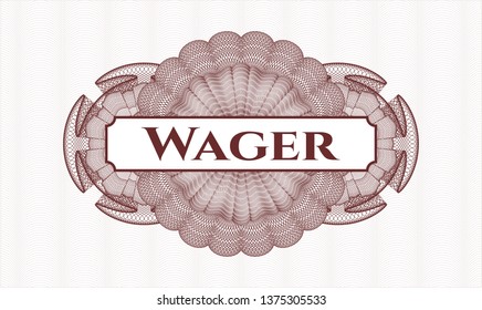 Red passport money rosette with text Wager inside