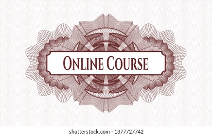 Red passport money rosette with text Online Course inside