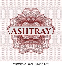 Red passport money rosette with text Ashtray inside
